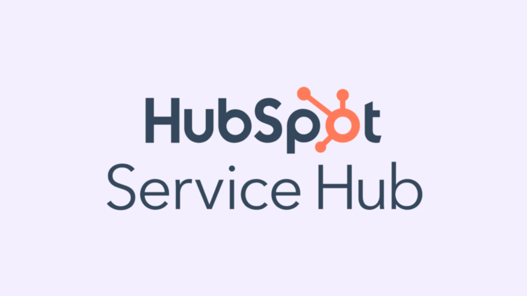 HubSpot Service Hub: Kết nối Marketing, Sales và CSKH