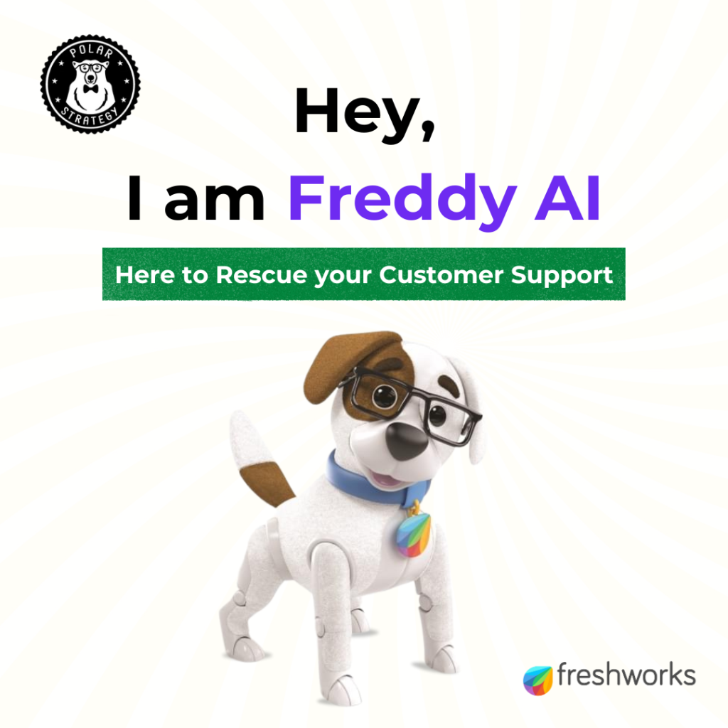 Freddy AI - Trái tim Agentic AI trong nền tảng Freshworks